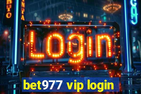 bet977 vip login
